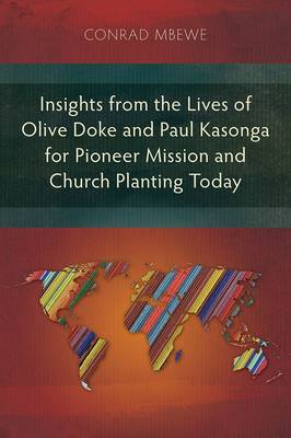 Book cover for Insights from the Lives of Olive Doke and Paul Kasonga for Pioneer Mission and Church Planting Today
