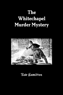 Book cover for The Whitechapel Murder Mystery