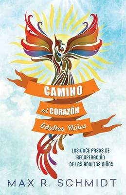 Cover of Camino al Corazon