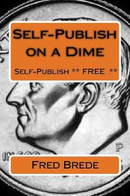 Book cover for Self-Publish on a Dime