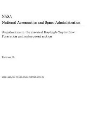 Cover of Singularities in the Classical Rayleigh-Taylor Flow