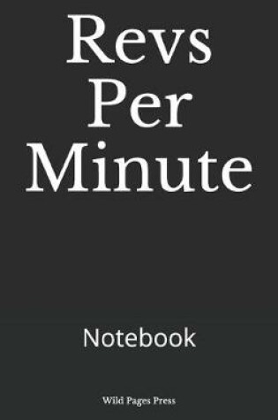 Cover of Revs Per Minute