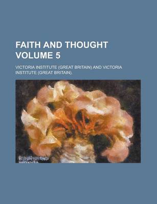 Book cover for Faith and Thought Volume 5