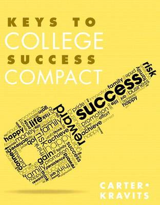 Book cover for Keys to College Success Compact Plus New Mylab Student Success with Pearson Etext -- Access Card Package