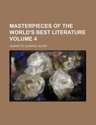 Book cover for Masterpieces of the World's Best Literature Volume 4