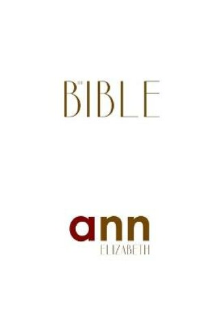 Cover of The Bible - Ann Elizabeth