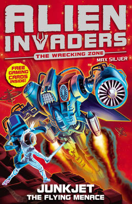 Cover of Alien Invaders 7: Junkjet - The Flying Menace