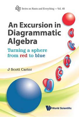 Cover of An Excursion in Diagrammatic Algebra