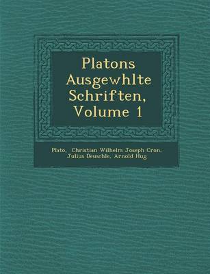 Book cover for Platons Ausgew Hlte Schriften, Volume 1