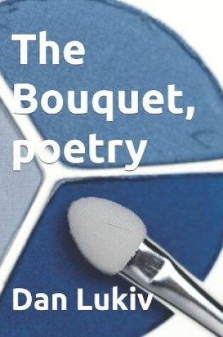 Cover of The Bouquet, poetry