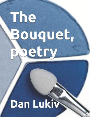 Book cover for The Bouquet, poetry