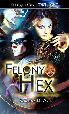 Book cover for Felony Hex
