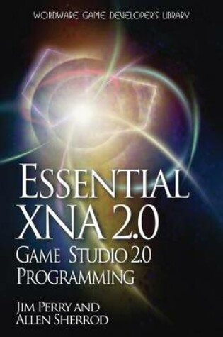 Cover of Essential XNA Game Studio 2.0 Programming