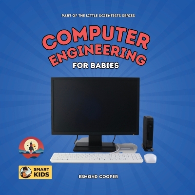 Book cover for Computer Engineering for Babies