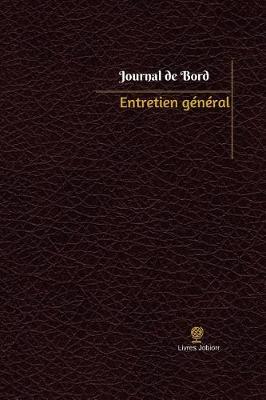 Cover of Entretien general Journal de bord