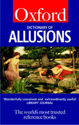 Book cover for The Oxford Dictionary of Allusions