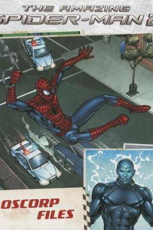 Cover of Amazing Spider-Man 2: The Oscorp Files