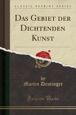 Book cover for Das Gebiet Der Dichtenden Kunst (Classic Reprint)