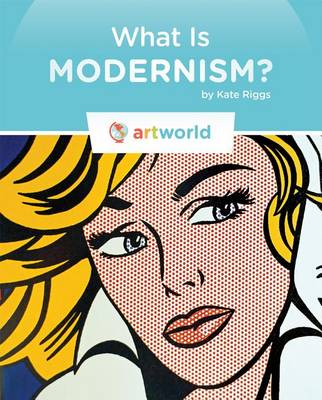 Book cover for What Is Modernism?