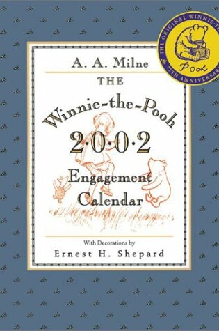Cover of The Winnie-The-Pooh 2002 Engagement Calendar