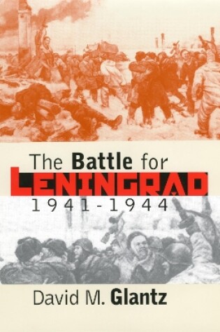 Cover of The Battle for Leningrad, 1941-1944