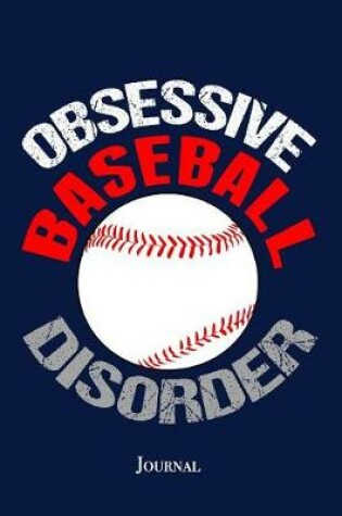 Cover of Obsessive Baseball Disorder Journal