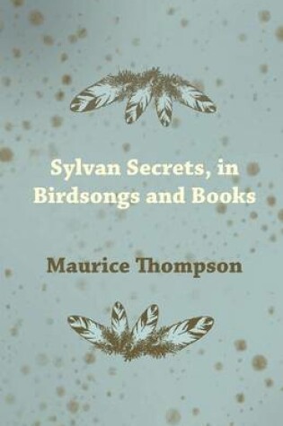 Cover of Sylvan Secrets, in Birdsongs and Books