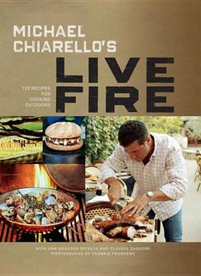 Book cover for Michael Chiarello's Live Fire