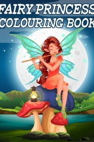 Cover of Fairy Princess Colouring Book