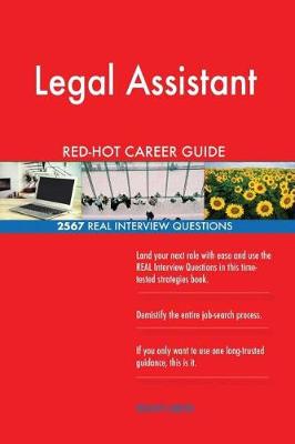 Book cover for Legal Assistant Red-Hot Career Guide; 2567 Real Interview Questions