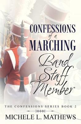 Book cover for Confessions of a Marching Band Staff Member