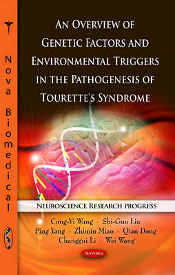 Book cover for Overview of Genetic Factors & Environmental Triggers in the Pathogenesis of Tourette's Syndrome