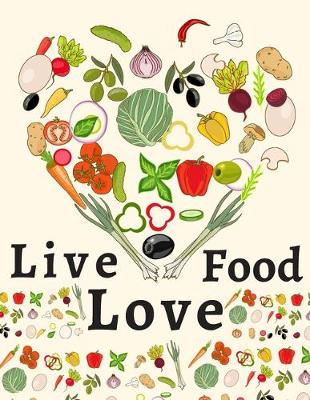 Book cover for Live Food Love