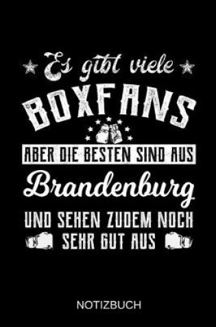 Cover of Es gibt viele Boxfans aber die besten sind aus Brandenburg und sehen zudem noch sehr gut aus