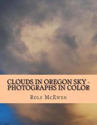 Book cover for Clouds in Oregon Sky - Photographs in Color