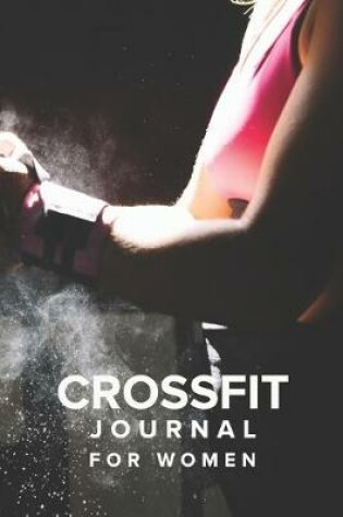 Cover of Crossfit Journal For Women