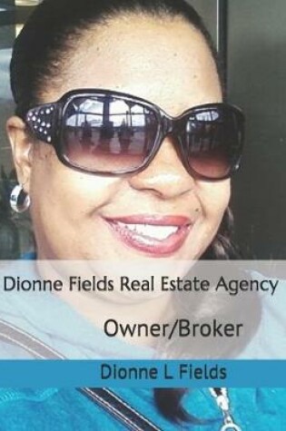 Cover of Dionne Fields Real Estate Agency