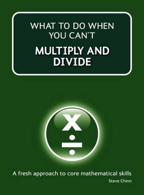 Book cover for What to Do When Your Can't Multiply and Divide