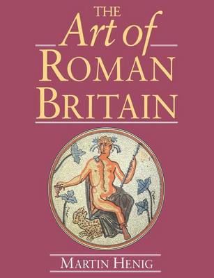 Cover of The Art of Roman Britain: New in Paperback