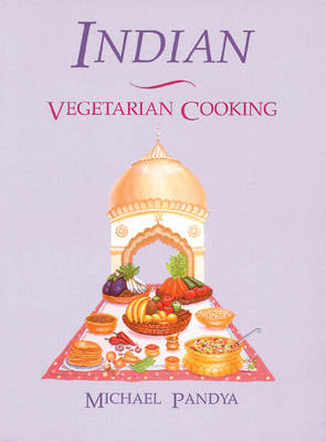 Cover of Indian Vegetarian Cooking