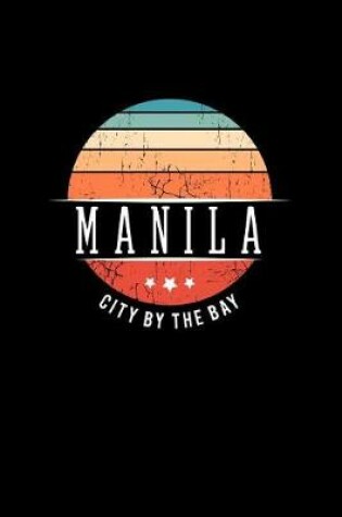 Cover of Manila City by the Bay