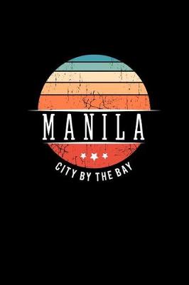 Book cover for Manila City by the Bay