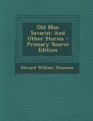 Book cover for Old Man Savarin