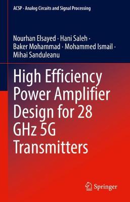 Book cover for High Efficiency Power Amplifier Design for 28 GHz 5G Transmitters