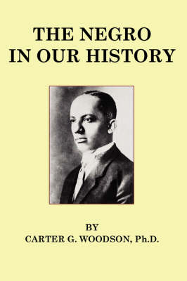 Book cover for The Negro in Our History [Facsimile Edition]