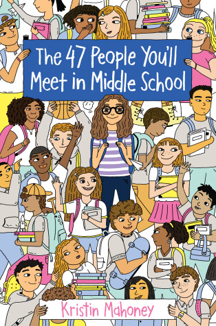 Book cover for 47 People You'll Meet in Middle School
