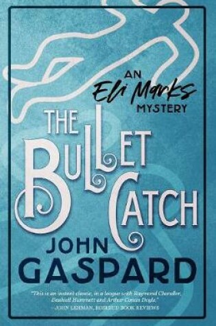 Cover of The Bullet Catch