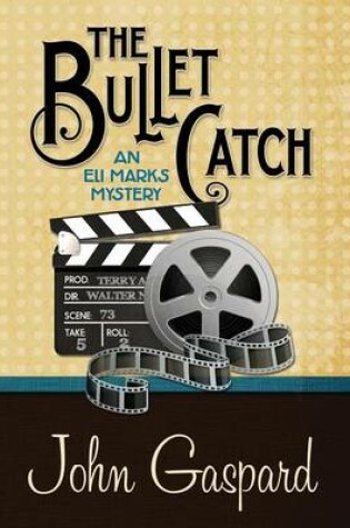 Cover of The Bullet Catch