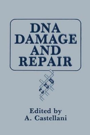 Cover of DNA Damage and Repair