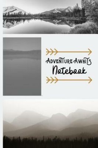 Cover of Adventure Awaits Notebook